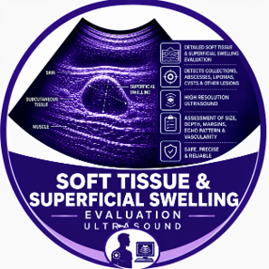 Soft Tissue & Superficial Swelling Evaluation
